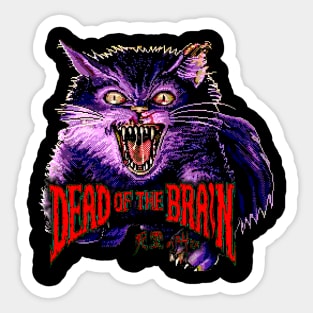Dead Of The Brain Sticker